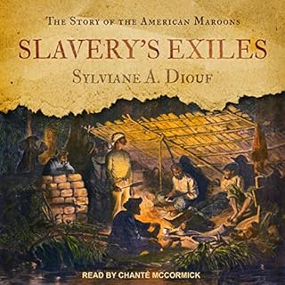 Slavery's Exiles Audiolibro Por Sylviane A. Diouf arte de portada