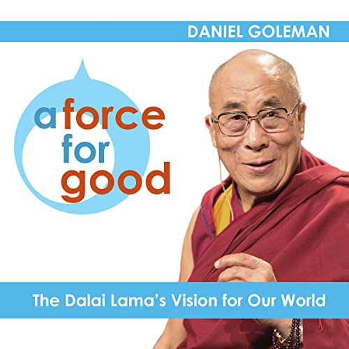 A Force for Good: The Dalai Lama's Vision for Our World cover art