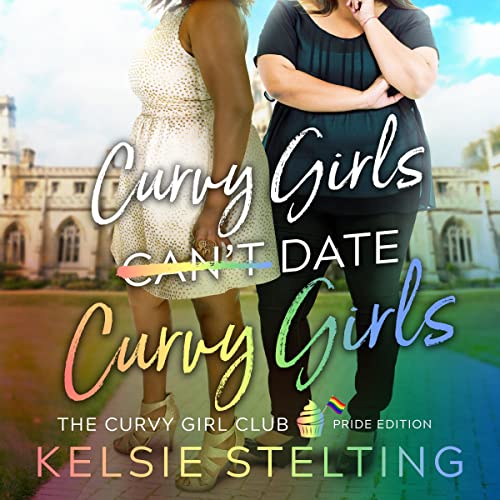 Curvy Girls Can't Date Curvy Girls cover art