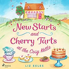 New Starts and Cherry Tarts at the Cosy Kettle cover art