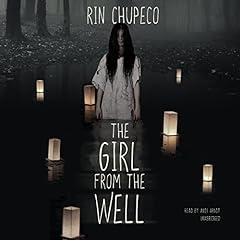 The Girl from the Well Audiolibro Por Rin Chupeco arte de portada