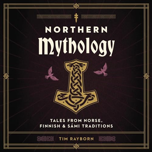 Northern Mythology Audiolibro Por Tim Rayborn arte de portada