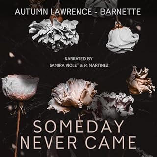 Someday Never Came Audiobook By Autumn Lawrence-Barnette cover art