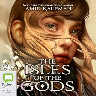 The Isles of the Gods Audiobook By Amie Kaufman cover art