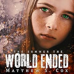 The Summer the World Ended cover art