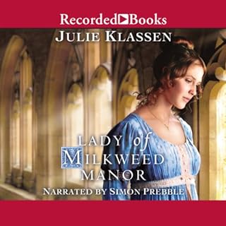 Lady of Milkweed Manor Audiolibro Por Julie Klassen arte de portada