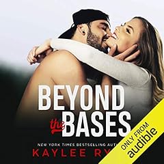 Beyond the Bases Audiolibro Por Kaylee Ryan arte de portada