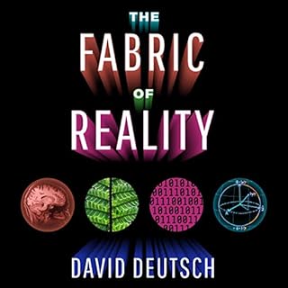 The Fabric of Reality Audiobook By David Deutsch cover art