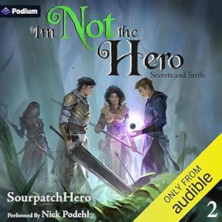 Secrets and Strife: An Isekai LitRPG Audiobook By SourpatchHero cover art