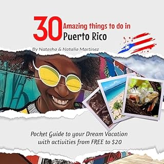 30 Amazing Things to Do in Puerto Rico Audiobook By Natasha Martinez, Natalia Martinez cover art