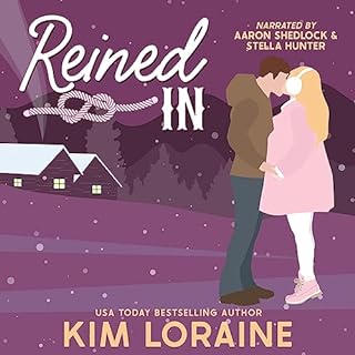 Reined In Audiobook By Kim Loraine cover art