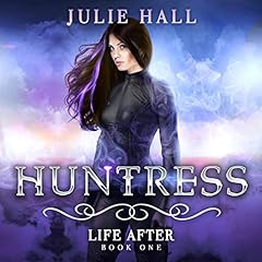 Huntress Audiobook By Julie Hall cover art