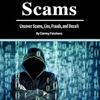 Scams Audiobook By Cammy Fetchens cover art