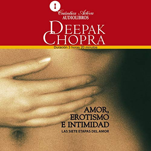 Erotismo e Intimidad [The Path to Love] Audiobook By Deepak Chopra MD cover art