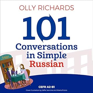 101 Conversations in Simple Russian Audiolibro Por Olly Richards arte de portada