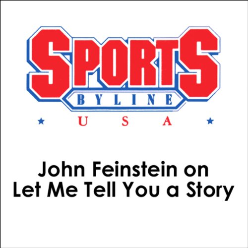 John Feinstein on Let Me Tell You a Story cover art