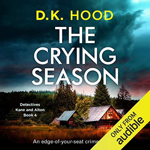 The Crying Season: An edge of your seat crime thriller cover art