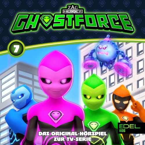 Ghostforce 7 - Das Original-Hörspiel zur TV-Serie Titelbild