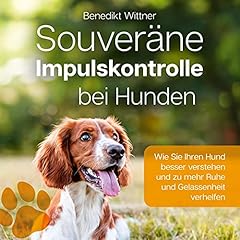 Souveräne Impulskontrolle bei Hunden Titelbild