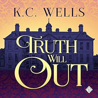 Truth Will Out Audiolibro Por K C Wells arte de portada