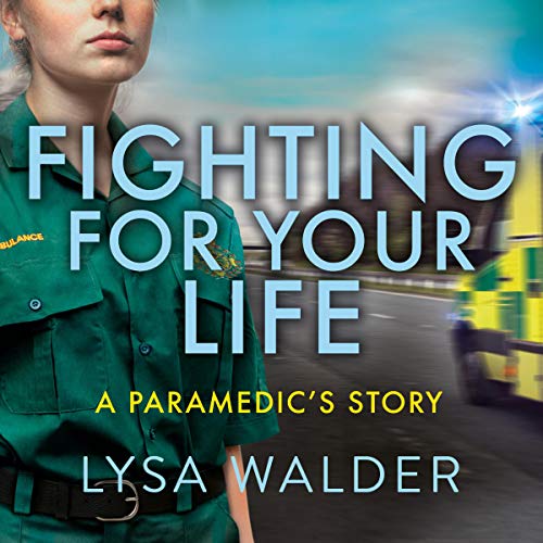 Fighting for Your Life Audiobook By Lysa Walder cover art