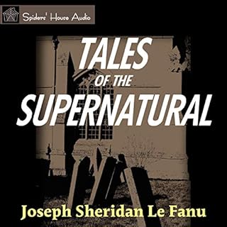 Tales of the Supernatural Audiolibro Por Joseph Sheridan Le Fanu arte de portada