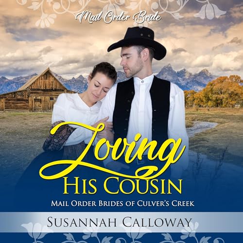 Loving His Cousin Audiobook By Susannah Calloway cover art