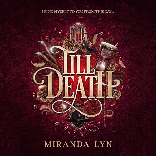 Till Death Audiobook By Miranda Lyn cover art