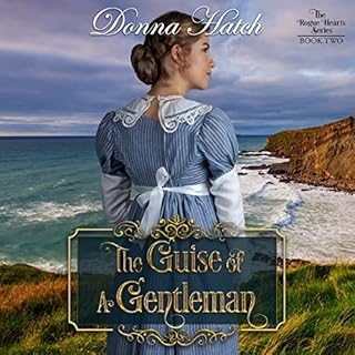 The Guise of a Gentleman Audiobook By Donna Hatch cover art