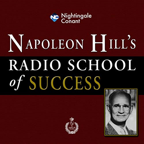 Napoleon Hill's Radio School of Success Audiolibro Por Napoleon Hill arte de portada