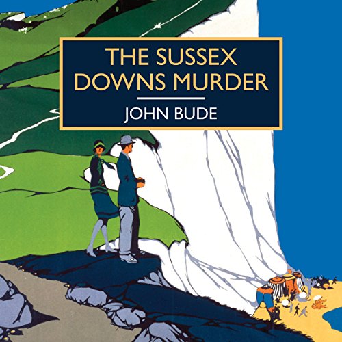 The Sussex Downs Murder Audiolibro Por John Bude arte de portada