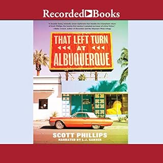 That Left Turn at Albuquerque Audiobook By Scott Phillips cover art