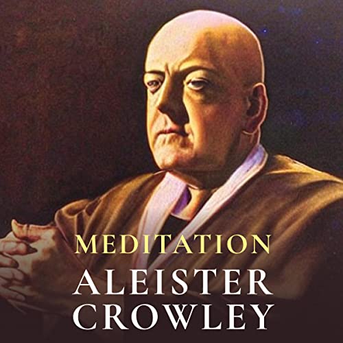 Meditation Audiobook By Aleister Crowley cover art