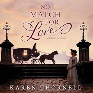 No Match for Love Audiobook By Karen Thornell cover art