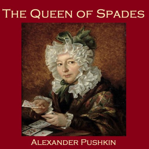 The Queen of Spades Audiolibro Por Alexander Pushkin arte de portada