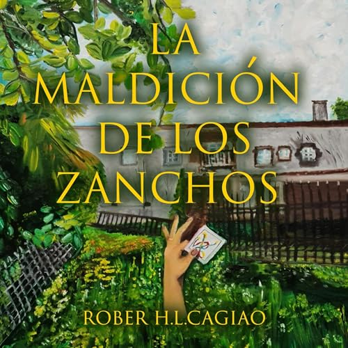 Page de couverture de La maldición de los Zanchos [The Curse of the Zanchos]