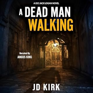 A Dead Man Walking Audiobook By JD Kirk cover art