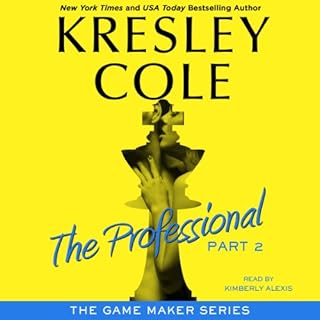 The Professional: Part 2: The Game Maker, Book 1 Audiobook By Kresley Cole cover art