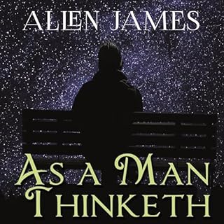 As a Man Thinketh Audiobook By James Allen cover art