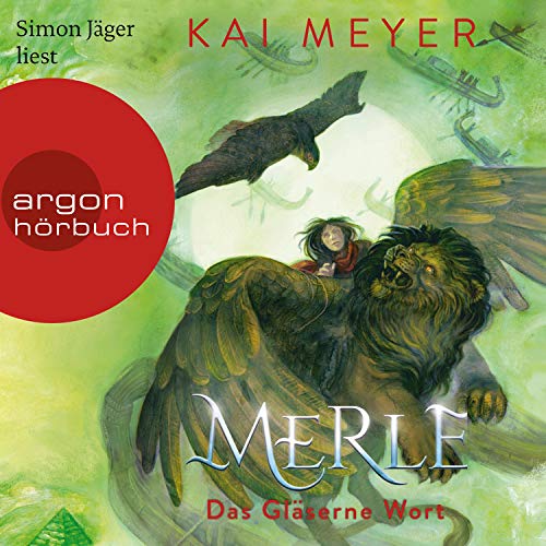 Merle. Das Gläserne Wort cover art