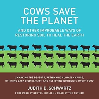 Cows Save the Planet Audiobook By Judith D. Schwartz cover art