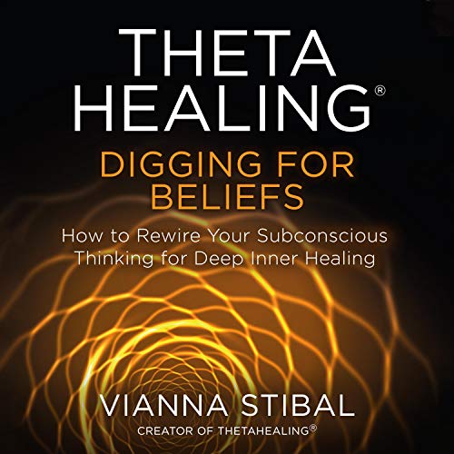 ThetaHealing® Digging for Beliefs cover art