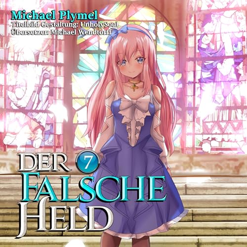 Page de couverture de Der Falsche Held, Volumen 7 [The False Hero, Volume 7]