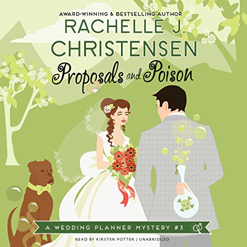 Proposals and Poison Audiolivro Por Rachelle J. Christensen capa