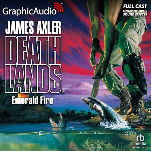 Emerald Fire [Dramatized Adaptation] Audiolibro Por James Axler arte de portada