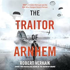 The Traitor of Arnhem cover art