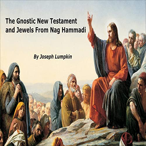 The Gnostic New Testament and Jewels from Nag Hammadi Audiolibro Por Joseph Lumpkin arte de portada