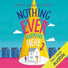 Nothing Ever Happens Here Audiolibro Por Sarah Hagger-Holt arte de portada