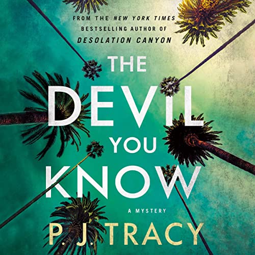 The Devil You Know Audiobook By P. J. Tracy cover art