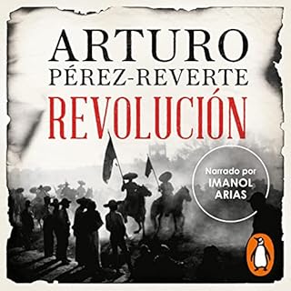 Revolución [Revolution] Audiobook By Arturo Pérez-Reverte cover art